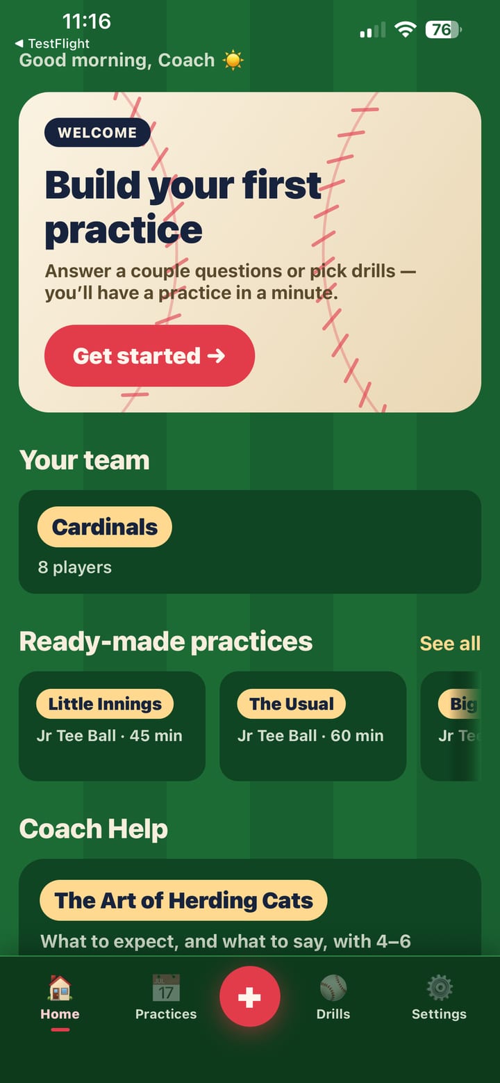The home screen: a greeting, your team, and a row of ready-made practices to start from.